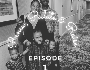 Renew, Relate & Raise